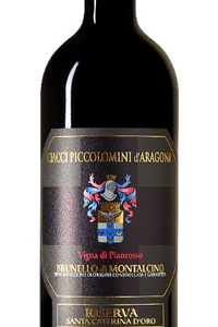 CIACCI PICCOLOMINI D’ARAGONA Vigna Pianrosso S. Caterina d’Oro Brunello di Montalcino Riserva 2015
